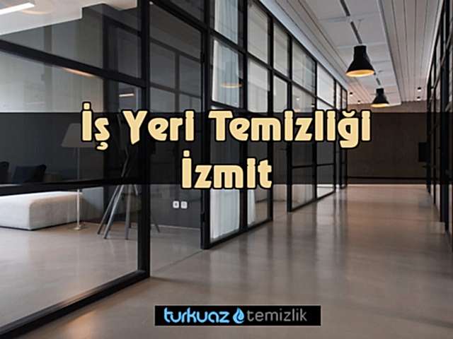İş Yeri Temizliği İzmit