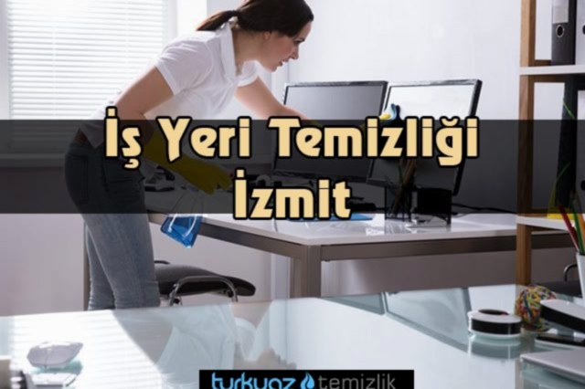 İş Yeri Temizliği İzmit