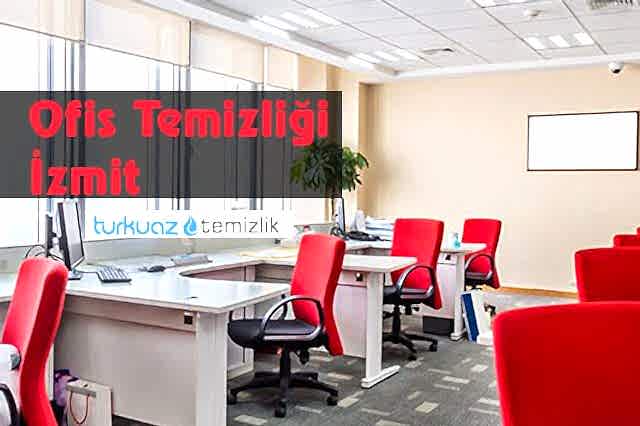 Ofis Temizliği İzmit Hizmeti
