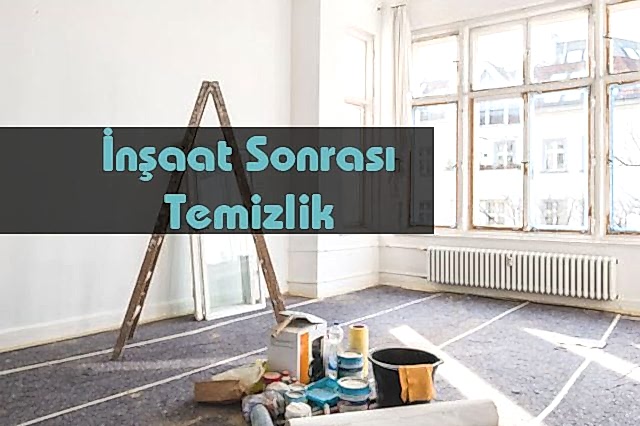 İnşaat Sonrası Temizlik Kocaeli İzmit